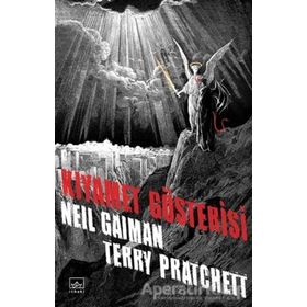 KIYAMET GÖSTERİSİ - NEIL GAIMAN;TERRY PRATCHETT