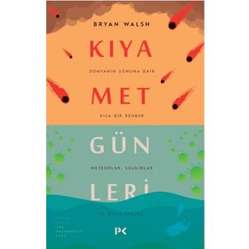 Kıyamet Günleri - Bryan Walsh