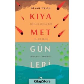 Kıyamet Günleri - Bryan Walsh