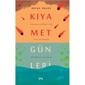 Kıyamet Günleri - Bryan Walsh