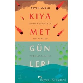 Kıyamet Günleri - Bryan Walsh