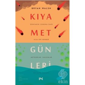 Kıyamet Günleri - Bryan Walsh