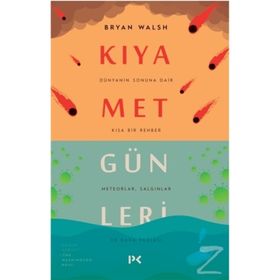 Kıyamet Günleri - Bryan Walsh