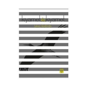 Kıyamet Ha Kıyamet - Hakan Sipahioğlu