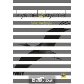 Kıyamet Ha Kıyamet - Hakan Sipahioğlu
