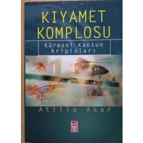Kıyamet Komplosu - Atilla Akar