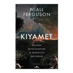 Kıyamet - Niall Ferguson