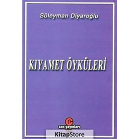 KIYAMET ÖYKÜLERI - SÜLEYMAN DIYAROĞLU