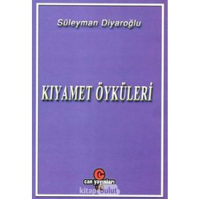 KIYAMET ÖYKÜLERI - SÜLEYMAN DIYAROĞLU