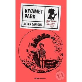 Kıyamet Park: Bir Kamu Davası 3 - Alper Canıgüz