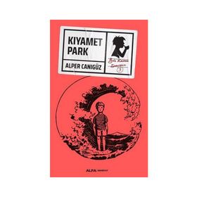 Kıyamet Park: Bir Kamu Davası 3 - Alper Canıgüz