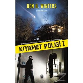 Kıyamet Polisi 1 - Ben H. Winters