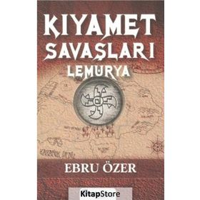 Kıyamet Savaşları Lemurya - Ebru Özer