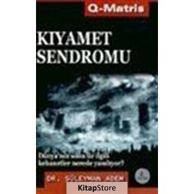 KIYAMET SENDROMU - SÜLEYMAN ADEM