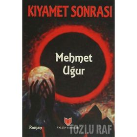 KIYAMET SONRASI - MEHMET UĞUR