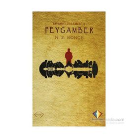 Kıyamet Üçlemesi 1 Peygamber - H. Z. Bonçe