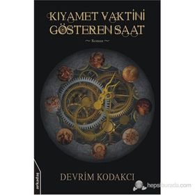 KIYAMET VAKTINI GÖSTEREN SAAT - DEVRIM KODAKCI