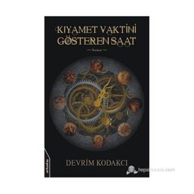 KIYAMET VAKTINI GÖSTEREN SAAT - DEVRIM KODAKCI