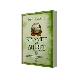 Kıyamet ve Ahiret - imami gazali