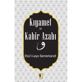 Kıyamet ve Kabir Azabı Gelenek Yayınları
