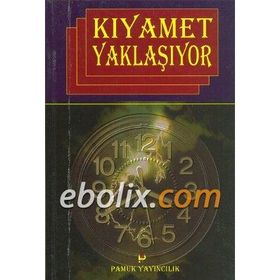 KIYAMET YAKLAŞIYOR (KIYAMET-006) - İZZEDDIN HÜSEYIN