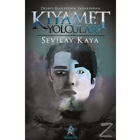 Kıyamet Yolcuları - Sevilay Kaya
