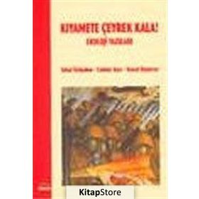 KIYAMETE ÇEYREK KALA EKOLOJI YAZILARI - CAHIDE SARI;SIBEL ÖZBUDUN;TEMEL DEMIRER