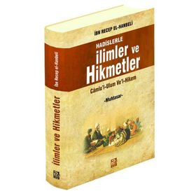 Kıyamete Yakın Zamanda Kılıç İle Gönderildim, İbn Receb El-Hanbeli - Abdullah Karahan