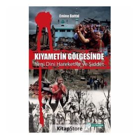 Kıyametin Gölgesinde - Emine Battal