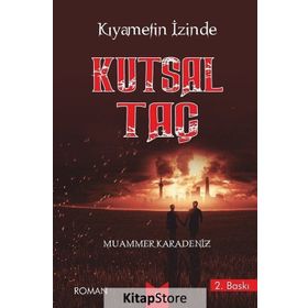 Kıyametin İzinde - Kutsal Taç - Muammer Karadeniz