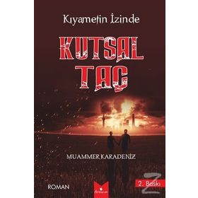 Kıyametin İzinde - Kutsal Taç - Muammer Karadeniz
