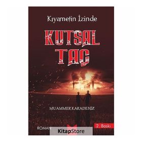 Kıyametin İzinde - Kutsal Taç - Muammer Karadeniz