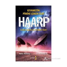 KIYAMETIN PIMINI ÇEKEN İCAT HAARP GELMIŞ GEÇMIŞ EN TEHLIKELI SILAH! - JEANE MANNING;NICK BEGICH