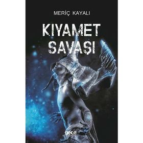 KIYAMETLE SAVAŞANLAR - DENIZ ERBULAK