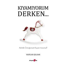 Kıyamıyorum Derken - Yadigar Işıldar