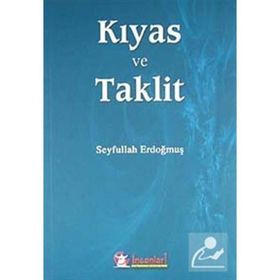 Kıyas ve Taklit - Seyfullah Erdoğmuş
