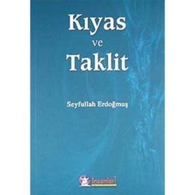 Kıyas ve Taklit - Seyfullah Erdoğmuş