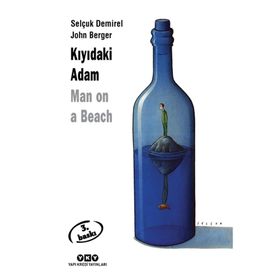 KIYIDAKİ ADAM - SELÇUK DEMIREL; JOHN BERGER
