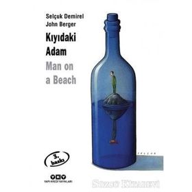 KIYIDAKİ ADAM - SELÇUK DEMIREL; JOHN BERGER