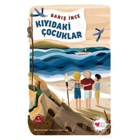 Kıyıdaki Çocuklar - Barış İnce