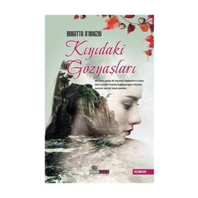 Kıyıdaki Gözyaşları - Brigitta D’orazio