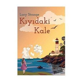Kıyıdaki Kale Lucy Strange