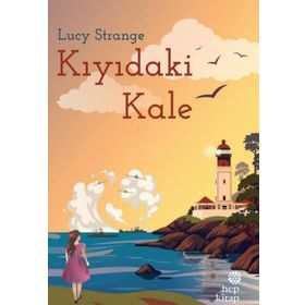 Kıyıdaki Kale Lucy Strange