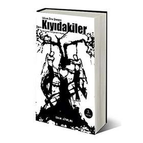 KIYIDAKİLER - UĞUR ZIYA ŞİMŞEK
