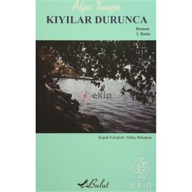 KIYILAR DURUNCA - AŞFAR TİMUÇİN