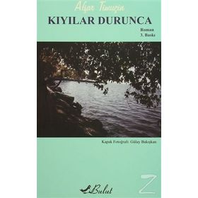 KIYILAR DURUNCA - AŞFAR TİMUÇİN