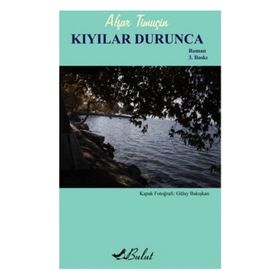KIYILAR DURUNCA - AŞFAR TİMUÇİN