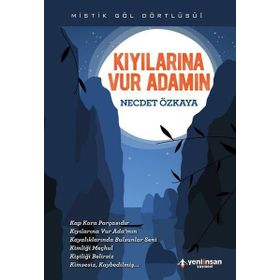 Kıyılarına Vur Adamın - Necdet Özkaya