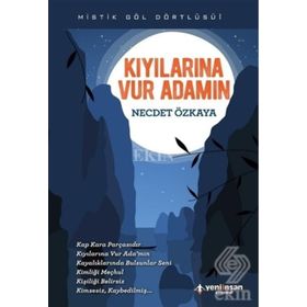 Kıyılarına Vur Adamın - Necdet Özkaya