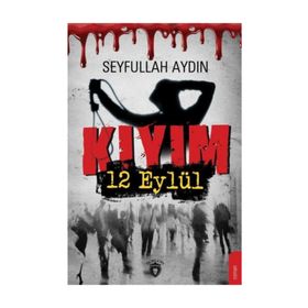 Kıyım 12 Eylül - Seyfullah Aydın